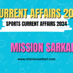 Top 150+ Sports Current Affairs 2024 | Sports Current Affairs | Mission Sarkari