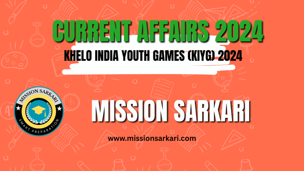Khelo India Youth Games (KIYG) 2024 Mission Sarkari